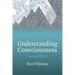 Understanding Consciousness
