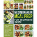 Mediterranean Meal Prep for Beginners #2019: Quick and Easy to Make Mediterranean Diet Recipes for Everyday (30-Day Mediterranean Meal Plan for Beginn