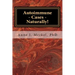 Autoimmune Cases - Naturally!: Treating Autoimmune Disorders Using Energy Psychology & Naturopathy