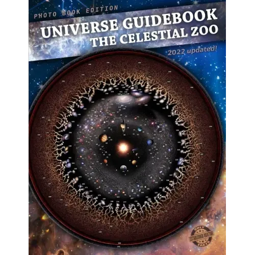 Universe Guidebook: The Celestial Zoo Big Photo Book Edition