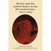 Mexico and the United States in the Oil Controversy, 1917-1942