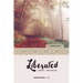 Liberated: A Journey of Hope & Healing