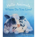 Hello Animals, Where Do You Live?