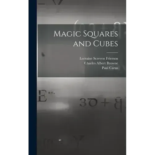 Magic Squares and Cubes