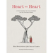 Heart to Heart: A Conversation on Love and Hope for Our Precious Planet