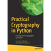 Practical Cryptography in Python: Learning Correct Cryptography by Example
