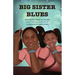 Big Sister Blues