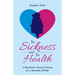 In Sickness and in Health: A Husband's Story of Caring for a Mentally Ill Wife