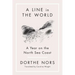 A Line in the World: A Year on the North Sea Coast