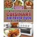 The Step by Step Cuisinart Air Fryer Oven Cookbook: 600 Time-Saved Recipes for Everyone to Improve the Quality of Life on a Budget