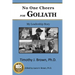 No One Cheers for Goliath: My Leadership Story