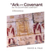 The Ark of the Covenant in Its Egyptian Context: An Illustrated Journey