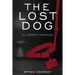 The Lost Dog: el perro perdido