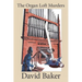 The Organ Loft Murders