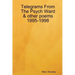 Telegrams From The Psych Ward & other poems 1995-1998