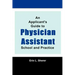 An Applicant's Guide To Physician Assistant School And Practice