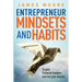 Entrepreneur Mindsets and Habits: To Gain Financial Freedom and Live Your Dreams