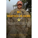 My Brother in Arms: The Exceptional Life of Mark Andrew Forester, United States Air Force Combat Controller