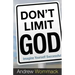 Don't Limit God: Imagine Yourself Successful