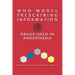 Who Model Prescribing Information: Drugs Used in Anaesthesia