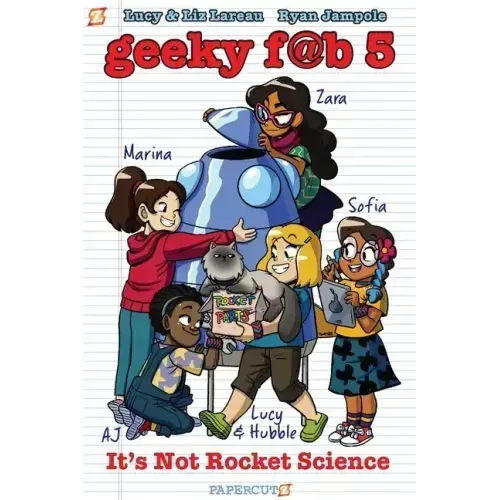 Geeky Fab 5 Vol. 1: It's Not Rocket Science