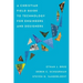 A Christian Field Guide to Technology for Engineers and Designers