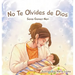 No Te Olvides de Dios