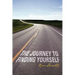 The Journey to Finding Yourself