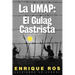 La Umap: El Gulag Castrista