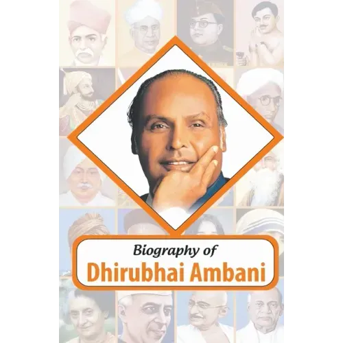 Biography of Dhirubhai Ambani
