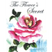 The Flower's Secret