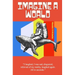 Imagine A World