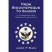 From Siguatepeque To Saigon