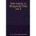 Self-inquiry in Bhagavad Gita vol 3