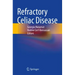 Refractory Celiac Disease