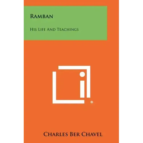 Ramban: His Life And Teachings