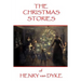 The Christmas Stories of Henry van Dyke