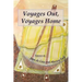 Voyages Out, Voyages Home