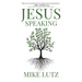 Jesus Speaking: Daily Encouragement from His Words