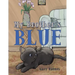 My Brother's Blue