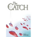 The Catch
