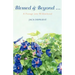 Blessed & Beyond .: A Passage Into Widowhood