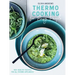 Thermo Cooking for Busy People: 100+ Healthy Recipes for All Thermo Appliances