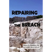Repairing the Breach