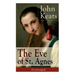 John Keats: The Eve of St. Agnes (Unabridged)