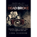 Dead Broke
