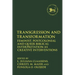 Transgression and Transformation: Feminist, Postcolonial and Queer Biblical Interpretation as Creative Interventions