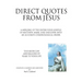 Direct Quotes from Jesus