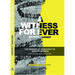 A Witness for Ever: The Dawning of Democracy in South Africa