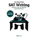 The College Panda's SAT Writing: Advanced Guide and Workbook for the New SAT